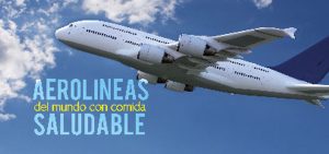 Las 10 aerolíneas del mundo con las comidas más saludables