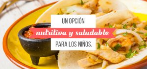 Los tacos ideales para tus hijos