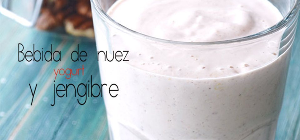 Bebida de nuez, yogurt y jengibre