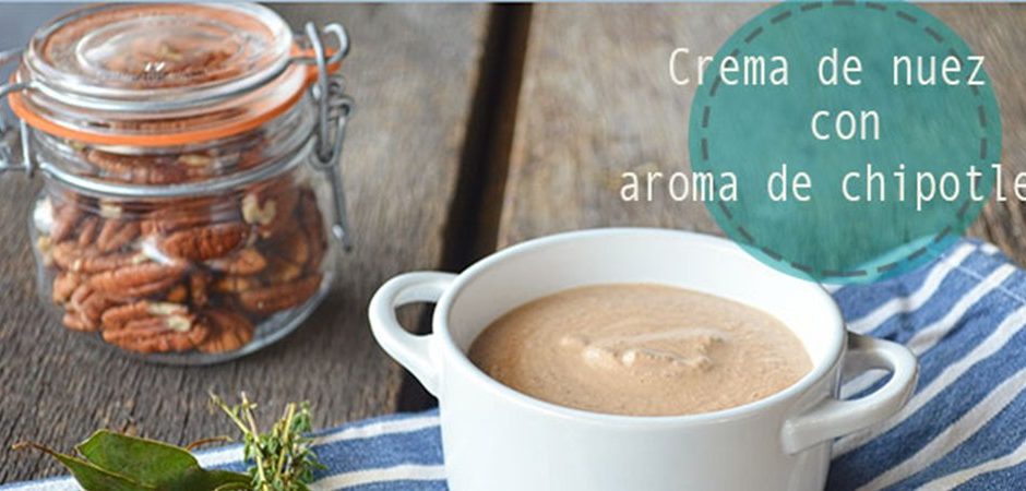 Crema de Nuez con Aroma de Chipotle | Chef Oropeza