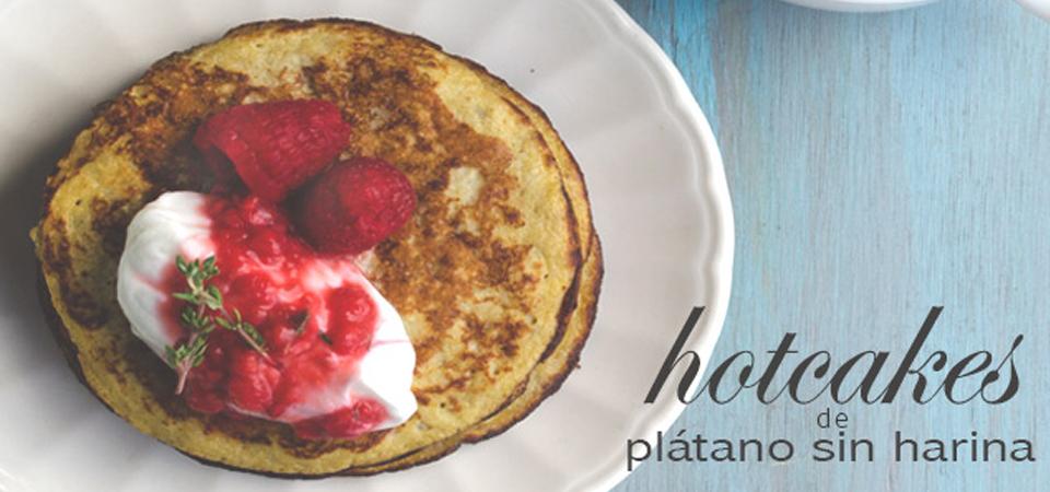 Hot Cakes de Plátano Sin Gluten