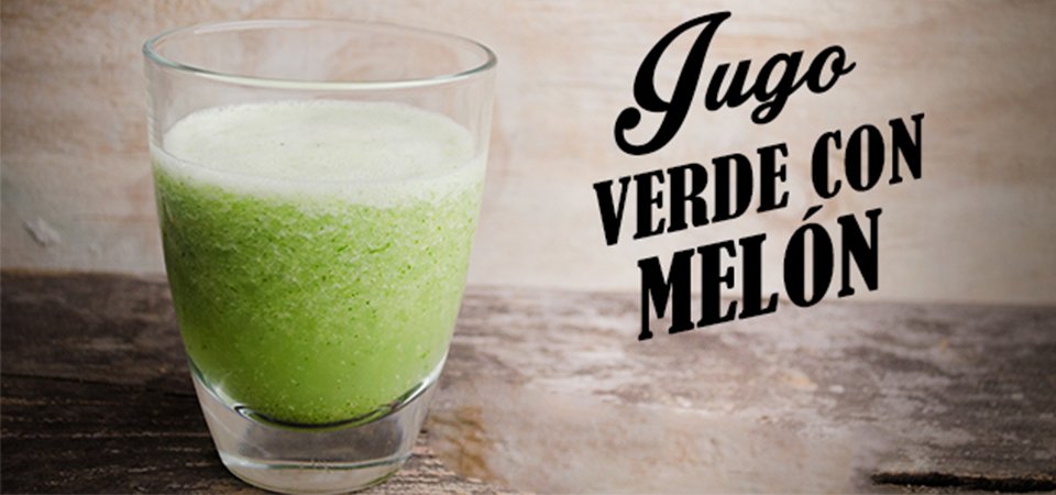 Jugo verde con melón