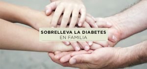 ¿Cómo sobrellevar la diabetes en familia?