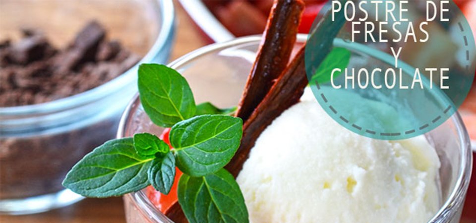 Postre de Fresas y Chocolate